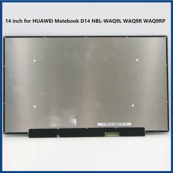 14 colių HUAWEI Matebook D14 NBL-WAQ9L WAQ9R WAQ9RP skystųjų KRISTALŲ Ekrano Skydelį FHD 1920x1080